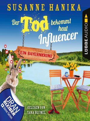 cover image of Der Tod bekommt heut Influencer--Ein Bayernkrimi--Sofia und die Hirschgrund-Morde, Teil 14